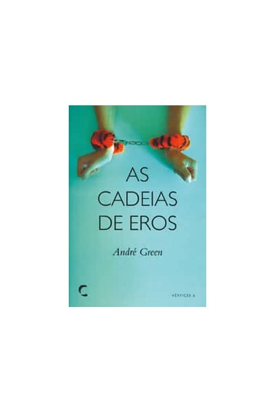 CADEIAS DE EROS, AS