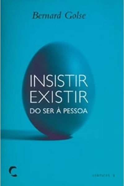 INSISTIR-EXISTIR