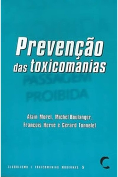 PREVENÇAO DAS TOXICOMANIAS