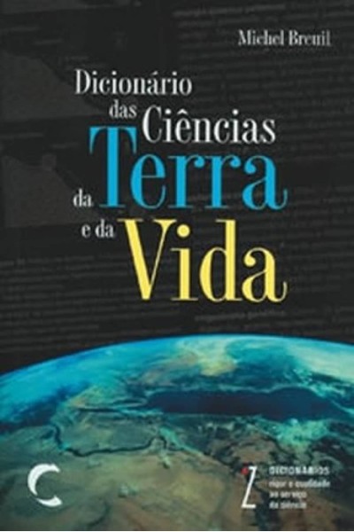DICIONÁRIO DAS CIENCIAS DA TERRA E DA VIDA
