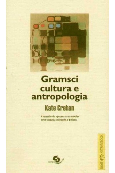 GRAMSCI CULTURA E ANTROPOLOGIA