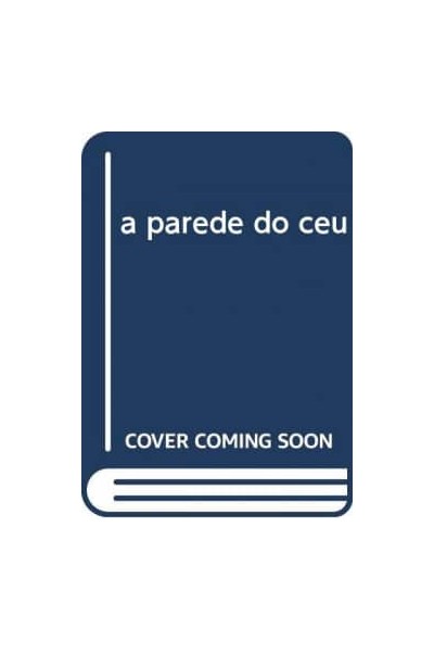 A PAREDE DO CEU