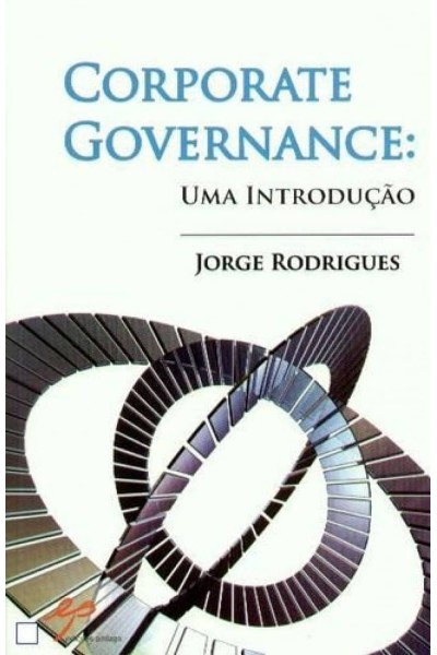 CORPORATE GOVERNANCE: UMA INTRODUÇÃO