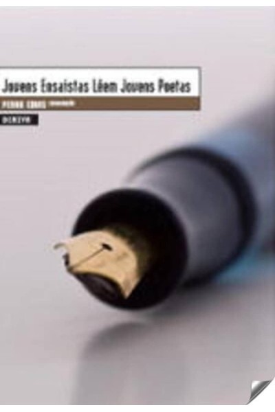 JOVENS ENSAÍSTAS LÊEM JOVENS POETAS