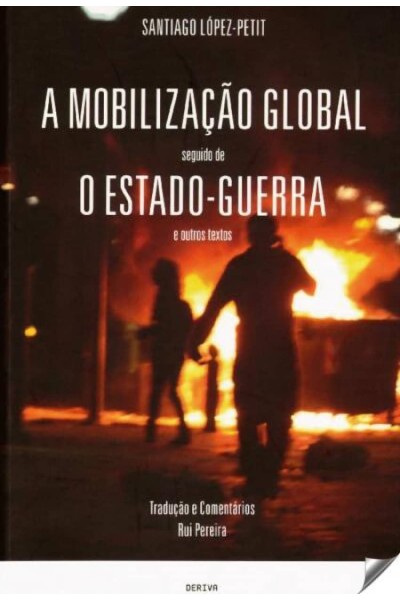 A MOBILIZAÇÃO GLOBAL E O ESTADO DE GUERRA