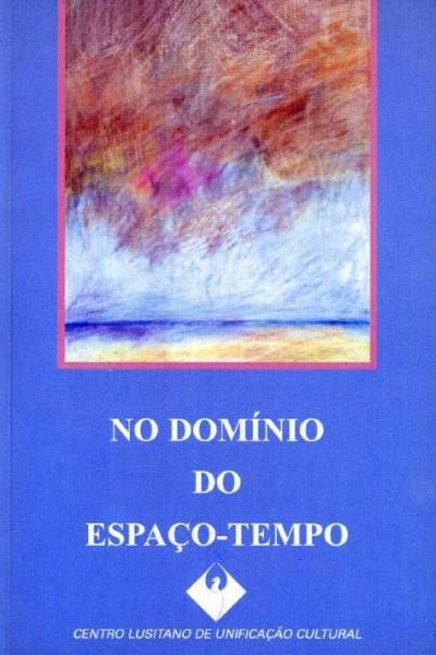 NO DOMÍNIO DO ESPAÇO-TEMPO