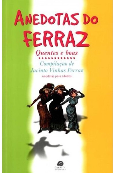 (PORT).ANEDOTAS DO FERRAZ
