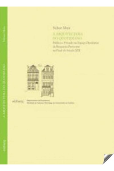 A ARQUITECTURA DO QUOTIDIANO