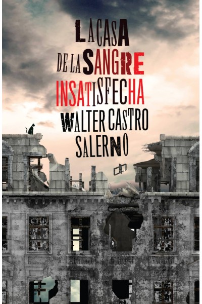 LA CASA DE LA SANGRE INSATISFECHA