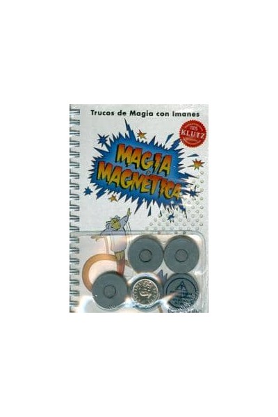 MAGIA MAGNETICA. TRUCOS DE MAGIA CON IMANES