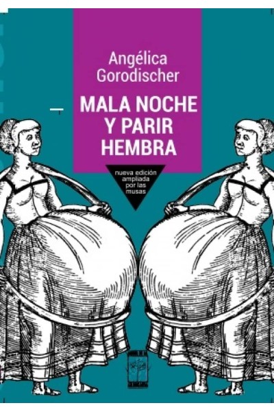 MALA NOCHE Y PARIR HEMBRA