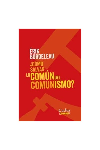 COMO SALVAR LO COMUN DEL COMUNISMO
