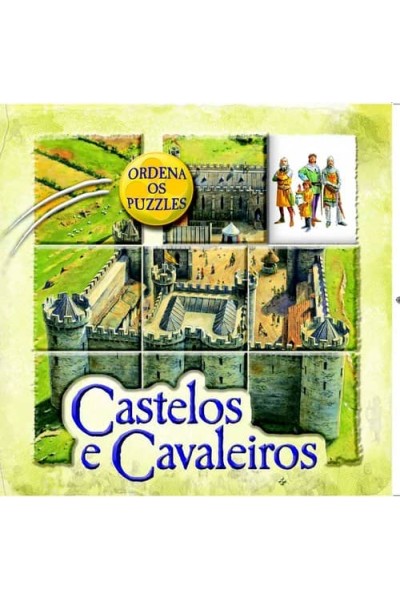 CASTELOS E CAVALEIROS - ORDENA OS PUZZLES