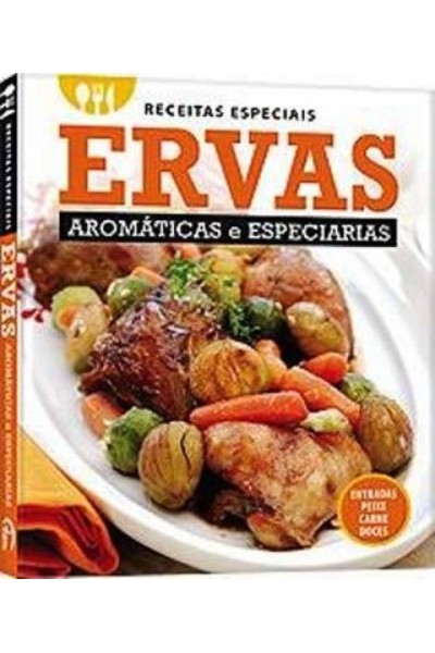 ERVAS AROMÁTICAS E ESPECIARIAS