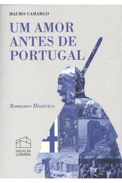 UM AMOR ANTES DE PORTUGAL