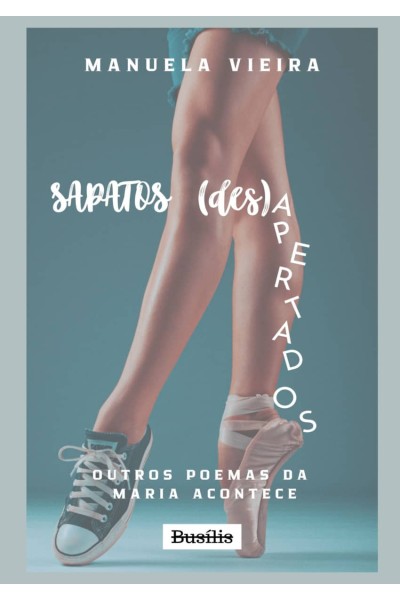 SAPATOS (DES)APERTADOS
