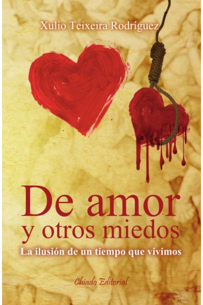 DE AMOR Y OTROS MIEDOS