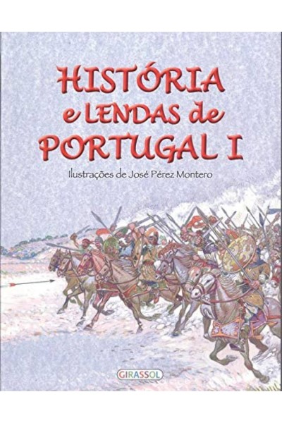 HISTORIA E LENDAS DE PORTUGAL I