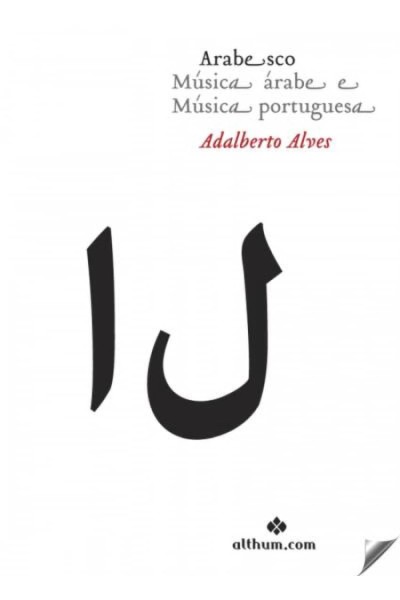 ARABESCO MÚSICA ÁRABE E MÚSICA PORTUGUESA