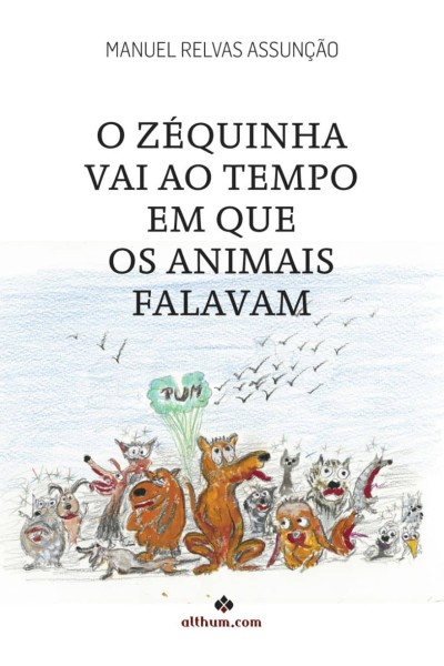 ZEQUINHA VAI AO TEMPO EM QUE OS ANIMAIS FALAVAM