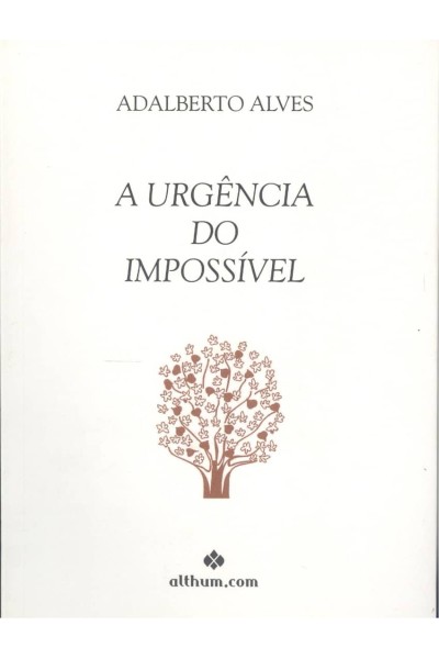 A URGENCIA DO IMPOSSIVEL