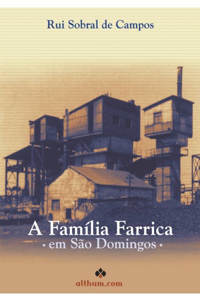 A FAMÍLIA FARRICA EM SÃO DOMINGOS