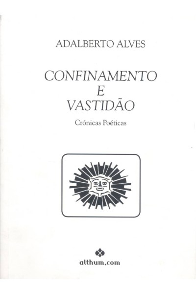 CONFINAMENTO E VASTIDÃO