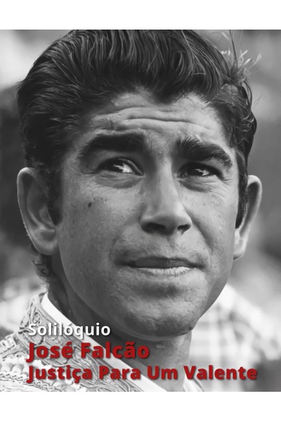 SOLILÓQUIO:JOSÉ FALCÃO