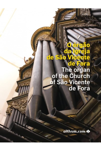 O ORGÃO DA IGREJA DE SÃO VICENTE FORA