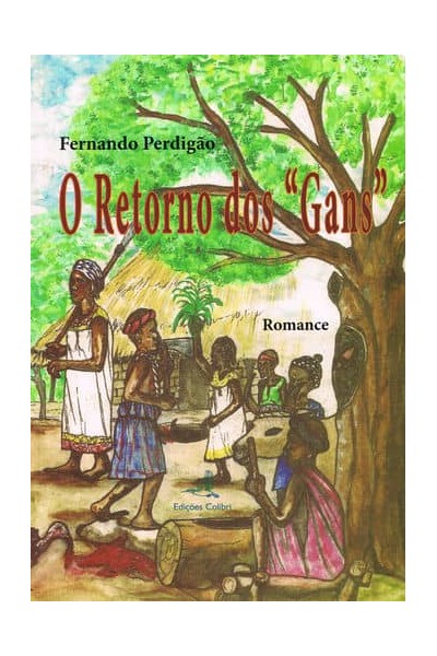 O RETORNO DOS GANS - ROMANCE