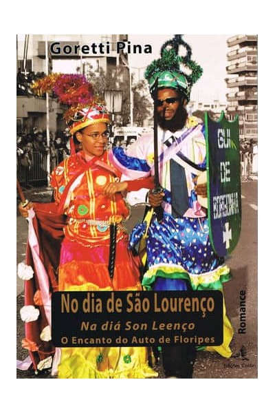 NO DIA DE SÃO LOURENÇO - NA DIA SON LEENÇO Û O ENCANTO DO AUTO DE FLORIPES