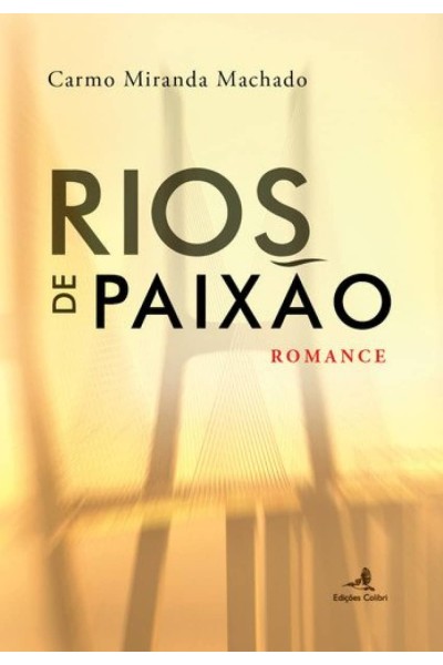 RIOS DE PAIXÃO ROMANCE