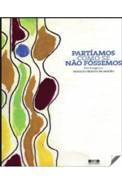 PARTIAMOS COMO SE NAO FOSSEMOS