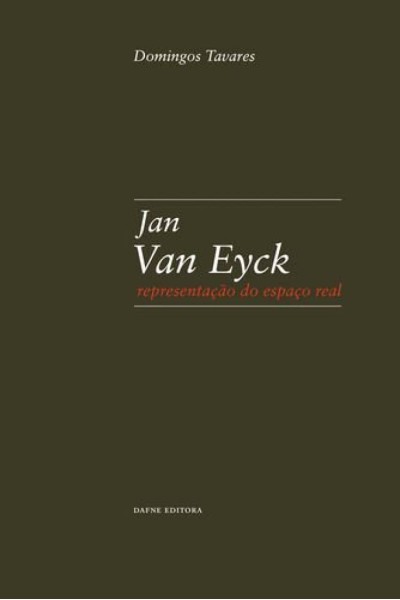 JAN VAN EYCK: REPRESENTAÇAO DO ESPAÇO REAL
