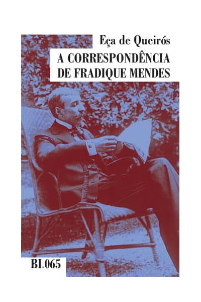 A CORRESPONDÊNCIA DE FRADIQUE MENDES