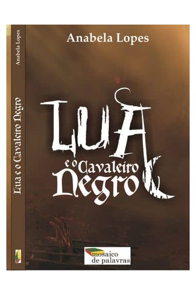 LUA E O CAVALEIRO NEGRO