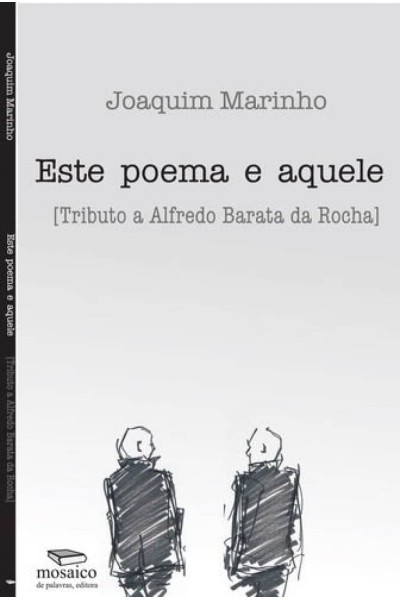 ESTE POEMA E AQUELE TRIBUTO A ALFREDO BARATA DA ROCHA