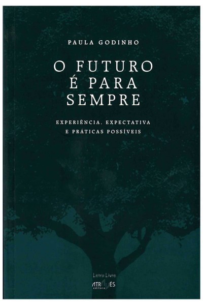 O FUTURO É PARA SEMPRE