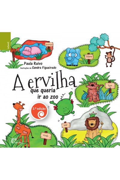 A ERVILHA QUE QUERIA IR AO ZOO