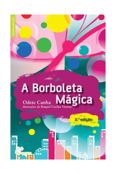 A BORBOLETA MÁGICA