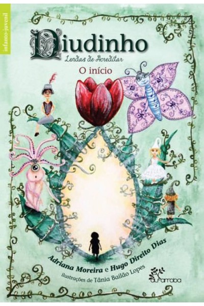 DIUDINHO, LENDAS DE ACREDITAR - INÍCIO