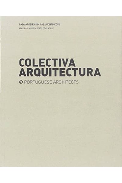 CASA AROEIRA III E CASA PORTO CÔVO + ESCRITÓRIO TBWA LISBOA