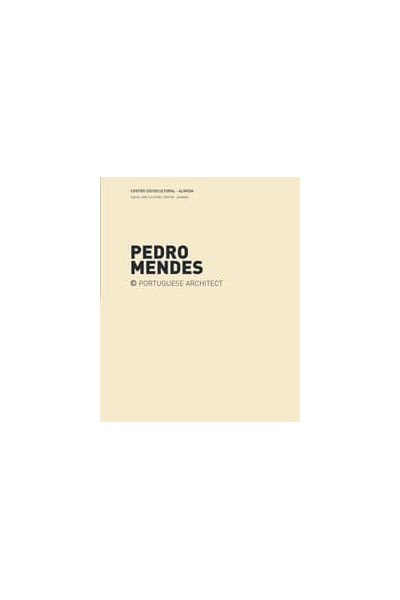 PEDRO MENDES - CASA DA CULTURA - MIRA SINTRA - CENTRO SÓCIO-CULTURAL ALMADA