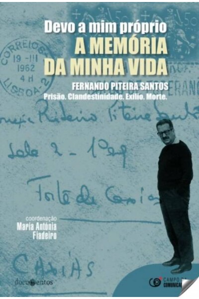 DEVO A MIM PROPRIO A MEMORIA DA MINHA VIDA