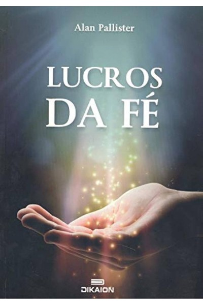 LUCROS DA FE