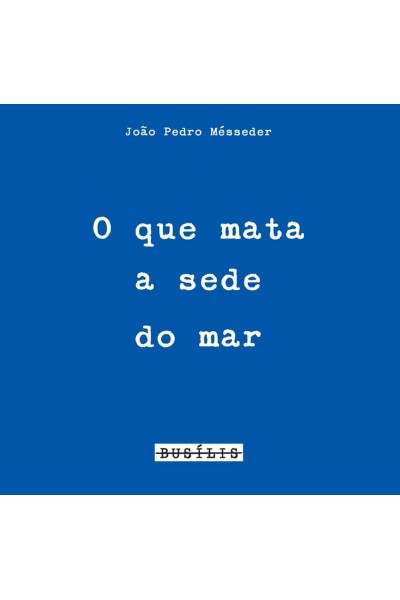 O QUE MATA A SEDE DO MAR