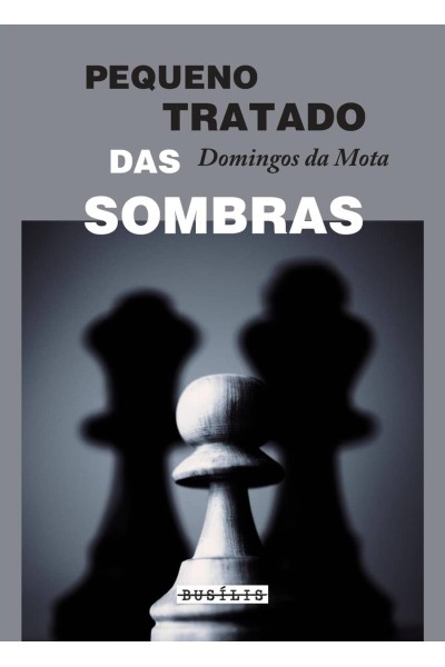 PEQUENO TRATADO DAS SOMBRAS