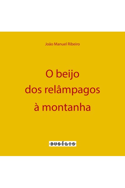 O BEIJO DOS RELAMPAGOS À MONTANHA