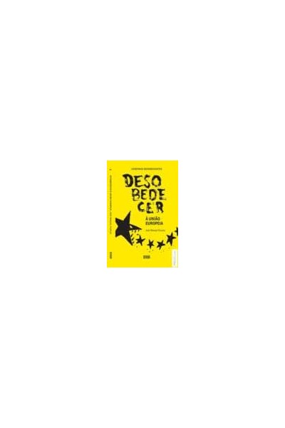 DESOBEDECER À UNIÃO EUROPEIA