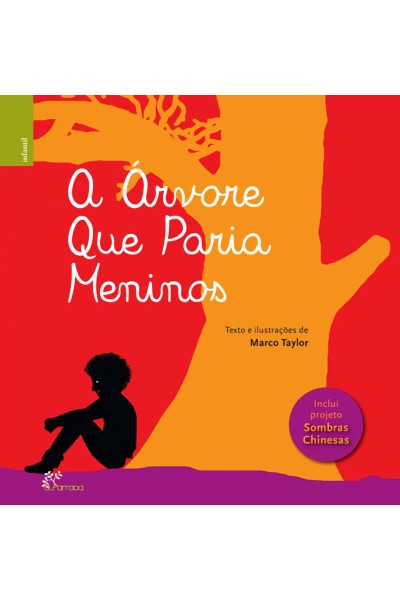 A ÁRVORE QUE PARIA MENINOS